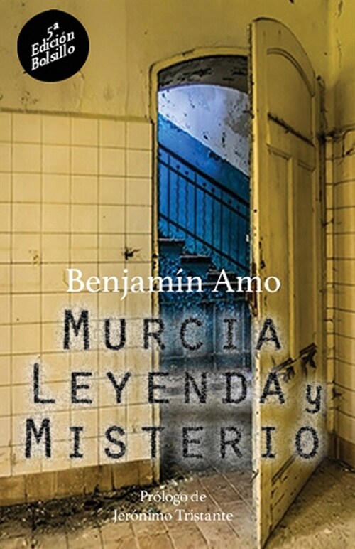 Murcia, leyenda y misterio: 5a Edici? - Bolsillo (Paperback)