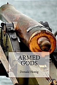 Armed Gods (Paperback)