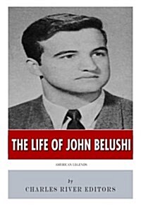 American Legends: The Life of John Belushi (Paperback)