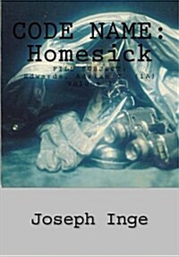 Code Name: Home Sick: File Subject: Edwards, Adrian C. (1a) (Paperback)