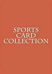 Sports Card Collection (Paperback)
