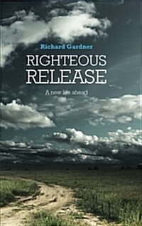 Righteous Release (Paperback)