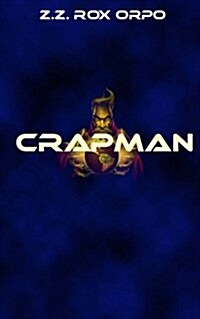 Crapman (Paperback)