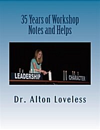 35 Years of Workshop Notes and Helps: For the Sunday School Teacher (Paperback)