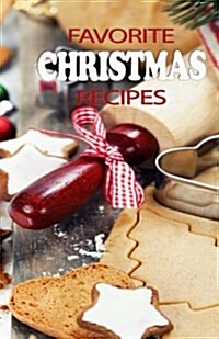 Favorite Christmas Recipes: Blank Cookbook (Paperback)