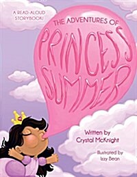 The Adventures of Princess Summer (Paperback)