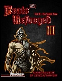 Feats Reforged III: The Combat Feats (Paperback)