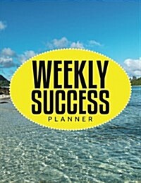 Weekly Success Planner (Paperback)