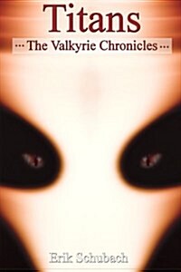 The Valkyrie Chronicles: Titans (Paperback)