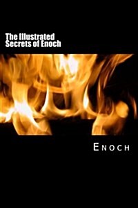 The Illustrated Secrets of Enoch (Paperback)