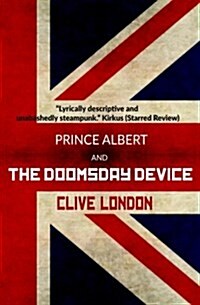 Prince Albert and the Doomsday Device (Paperback)