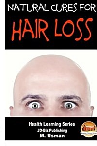 Natural Cures for Hair Loss (Paperback)