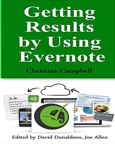 Getting Results by Using Evernote (Paperback)