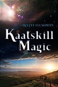 Kaatskill Magic (Paperback)