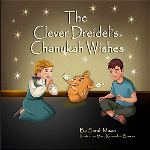 The Clever Dreidels Chanukah Wishes (Paperback)