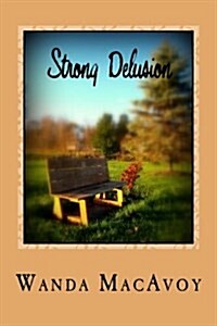 Strong Delusion: Books One, Two, and Three (Paperback)
