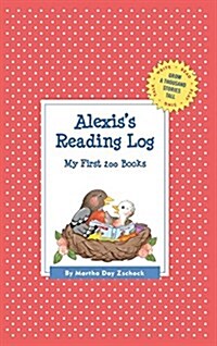Alexiss Reading Log: My First 200 Books (Gatst) (Hardcover)