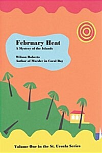 February Heat (Paperback)