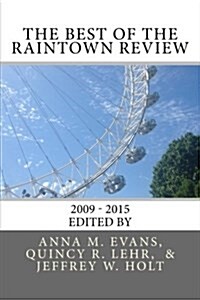 The Best of the Raintown Review: 2010 - 2015 (Paperback)