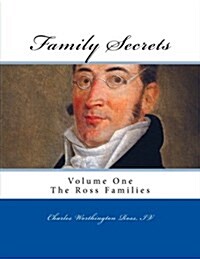 Family Secrets: The Ross Families (Paperback)