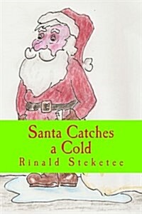 Santa Catches a Cold (Paperback)