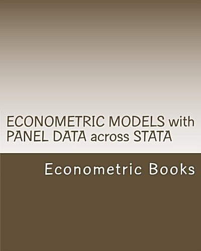 Econometric Models with Panel Data Across Stata (Paperback)