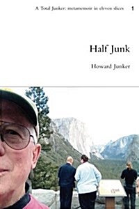 Half Junk (Paperback)
