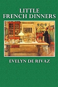 Little French Dinners (Paperback)