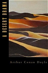 A Desert Drama (Paperback)
