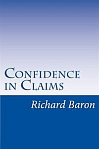 Confidence in Claims (Paperback)