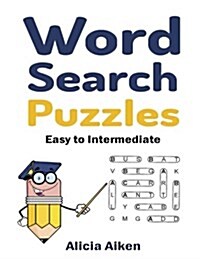 Word Search Puzzles: Easy to Intermediate (Paperback)