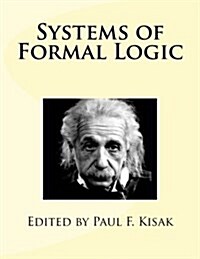 Systems of Formal Logic (Paperback)