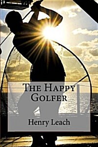 The Happy Golfer (Paperback)