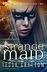 The Strange Maid (Paperback)