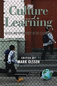 Culture and Learning: Access and Opportunity in the Classroom (PB) (Paperback)