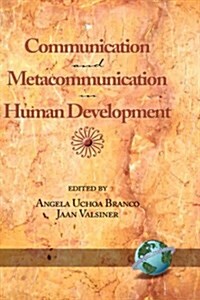 Communication and Metacommunication in Human Development (Hc) (Hardcover)