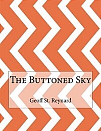 The Buttoned Sky (Paperback)