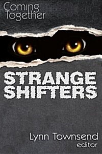 Coming Together: Strange Shifters (Paperback)