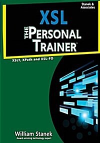 Xsl: The Personal Trainer for XSLT, Xpath and Xsl-Fo (Paperback)