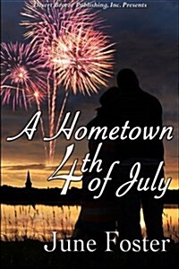 A Hometown Fourth of July (Paperback)