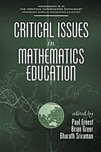 Critical Issues in Mathematics Education (PB) (Paperback)
