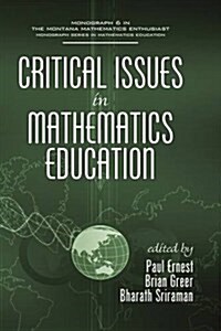 Critical Issues in Mathematics Education (Hc) (Hardcover)