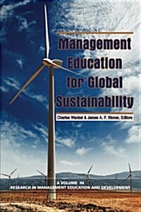 Management Education for Global Sustainability (PB) (Paperback)