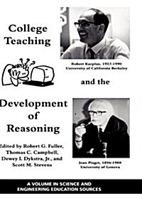 College Teaching and the Development of Reasoning (Hc) (Hardcover)