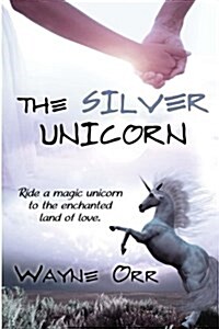 The Silver Unicorn (Paperback)