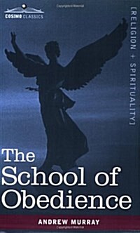 The School of Obedience (Paperback)