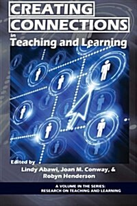 Creating Connections in Teaching and Learning (Paperback)
