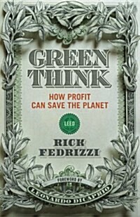 [중고] Greenthink: How Profit Can Save the Planet (Paperback)
