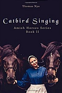 Catbird Singing (Paperback)