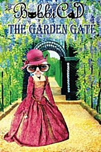 The Garden Gate (Paperback)